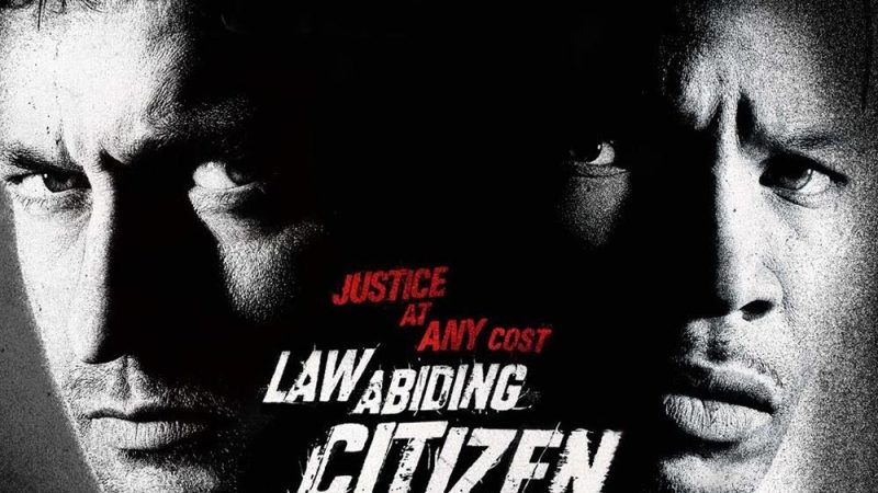 “Law Abiding Citizen” (2009) – When Justice and Revenge Become One